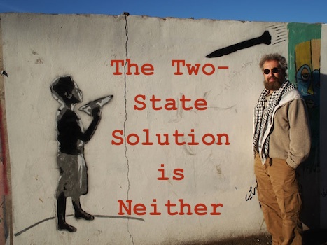Stanley Cohen, Palestine, The Two-State Solution is Neither